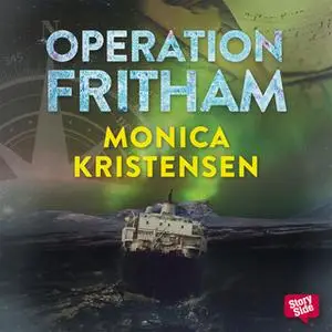 «Operation Fritham» by Monica Kristensen