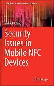 Security Issues in Mobile NFC Devices (Repost)