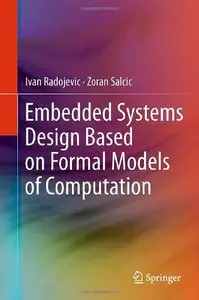 Embedded Systems Design Based on Formal Models of Computation (Repost)