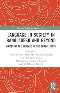 Language in Society in Bangladesh and Beyond