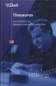 P.G.J. van Sterkenburg, "Van Dale Thesaurus: synoniemen en betekenisverwante woorden"