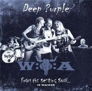 Deep Purple - From The Setting Sun... In Wacken (2015)