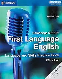Cambridge IGCSE® First Language English Language and Skills Practice Book  Ed 5