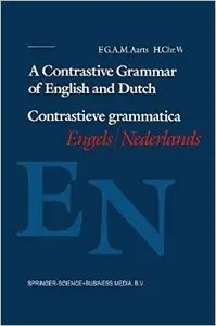 A Contrastive Grammar of English and Dutch