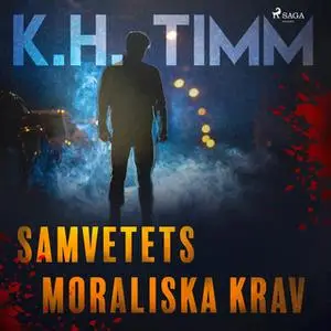 «Samvetets moraliska krav» by K H Timm