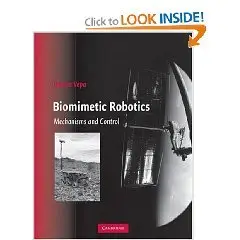 Biomimetic Robotics: Mechanisms and Control