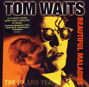 Tom Waits – The Island Years – Beautiful Maladies (Comp. 1998)
