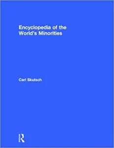 Encyclopedia of the World's Minorities