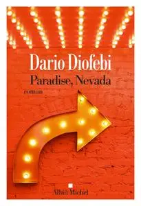 Dario Diofebi, "Paradise, Nevada"