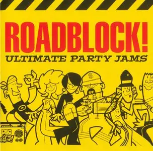 VA - Roadblock! Ultimate Party Jams (2CD) (2001)