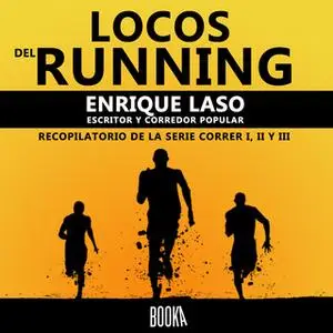 «Locos del Running» by Enrique Laso