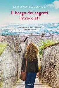 Simona Soldano - Il borgo dei segreti intrecciati
