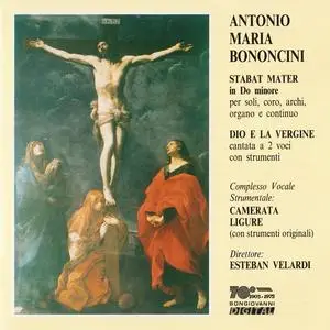 Esteban Velardi, Camerata Ligure - Antonio Maria Bononcini: Stabat Mater (1990)