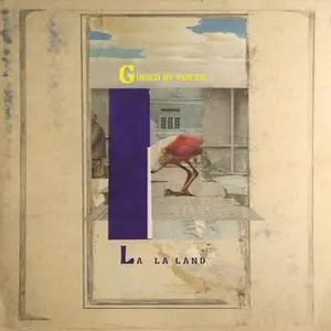 Guided By Voices - La La Land (2023)
