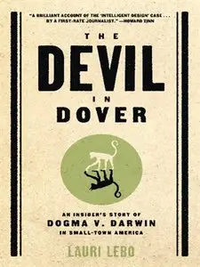 The Devil in Dover: An Insider's Story of Dogma v. Darwin in Small-town America