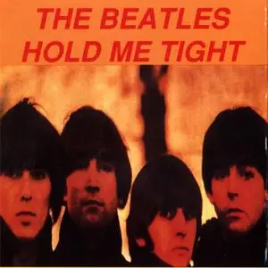 The Beatles - Hold Me Tight (1989) {Condor/Toasted}
