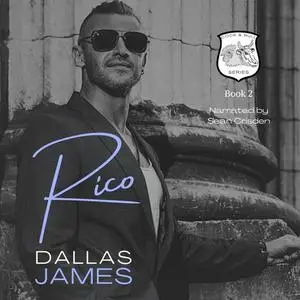«Rico» by Dallas James
