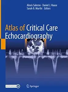 Atlas of Critical Care Echocardiography (Repost)