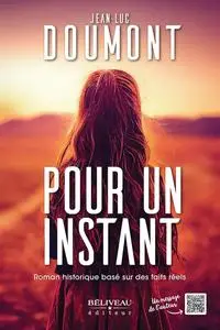 Jean-Luc Doumont, "Pour un instant"