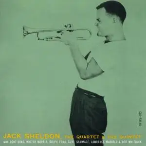 Jack Sheldon - The Quartet & The Quintet (1998)