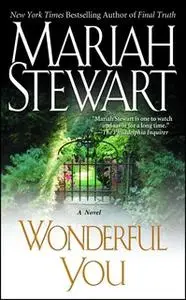 «Wonderful You» by Mariah Stewart