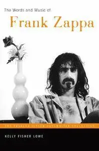 Kelly Fisher Lowe - The Words and Music of Frank Zappa [Repost]