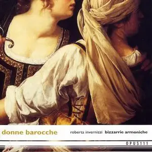 Donne Barocche: Women Composers from the Baroque Period