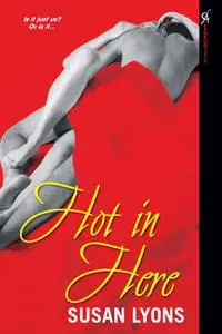 «Hot In Here» by Susan Lyons