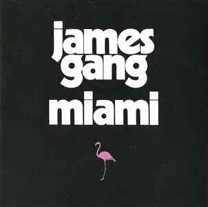 James Gang - Miami (1974)