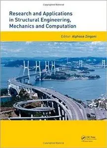 Research and Applications in Structural Engineering, Mechanics and Computation