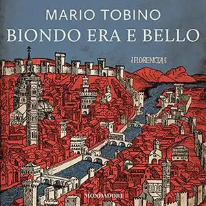 «Biondo era e bello» by Mario Tobino