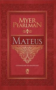 «Comentário Bíblico – Mateus» by Myer Pearlman