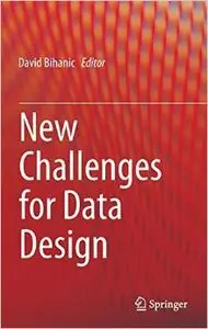 New Challenges for Data Design
