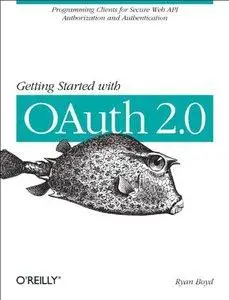 Getting Started with OAuth 2.0 (Repost)