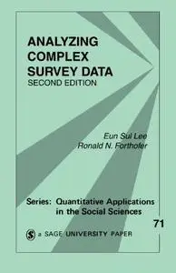 Analyzing Complex Survey Data (Quantitative Applications in the Social Sciences)