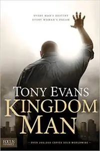 Kingdom Man: Every Man's Destiny, Every Woman's Dream