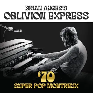 Brian Auger's Oblivion Express - '70 Super Pop Montreux (Remastered) (2024)