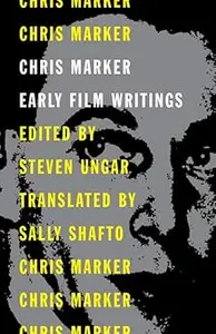 Chris Marker: Early Film Writings