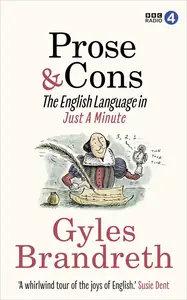 Prose & Cons: The English Language in Just a Minute