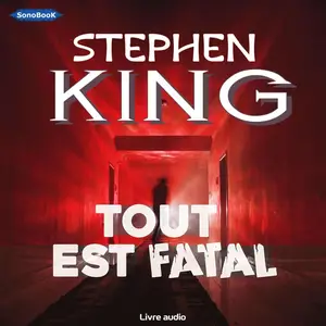 Stephen King, "Tout est fatal"