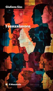 I Senzalavoro - Giuliana Sias