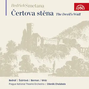 Prague National Theatre Orchestra, Zdeněk Chalabala - Smetana: The Devil's Wall (2024) [Official Digital Download 24/96]