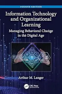 Information Technology and Organizational Learning, 4th Edition