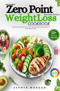 The Dieters' Zero Point Weight Loss Cookbook