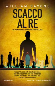 Scacco al re - William Bavone
