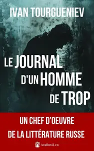 Ivan Tourgueniev, "Le journal d'un homme de trop"