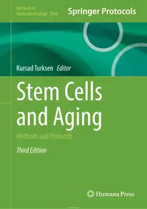 Stem Cells and Aging: Methods and Protocols 3rd Edition