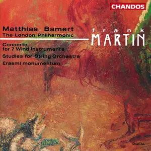 Matthias Bamert, London Philharmonic Orchestra - Frank Martin: Concerto for 7 Wind Instruments (1994)