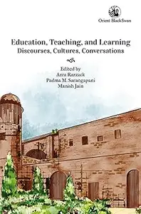 Education, Teaching, and Learning: Discourses, Cultures, and Conversations