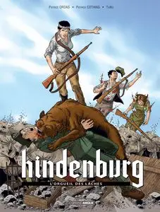 Hindenburg (TieKo) - Tome 2 - L'Orgueil des lâches